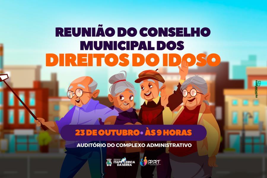 Conselho Municipal dos Direitos do Idoso terá reunião dia 23 de outubro