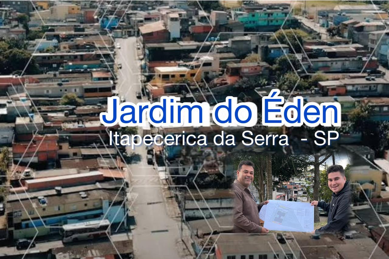 Primeira creche pública do bairro Jardim do Éden, em Itapecerica da Serra,  está próxima de se tornar realidade